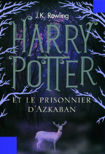 Harry Potter - T03 - Harry Potter et le Prisonnier d'Azkaban