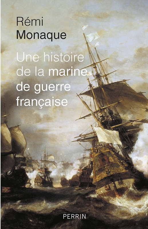 Une histoire de la marine de guerre française