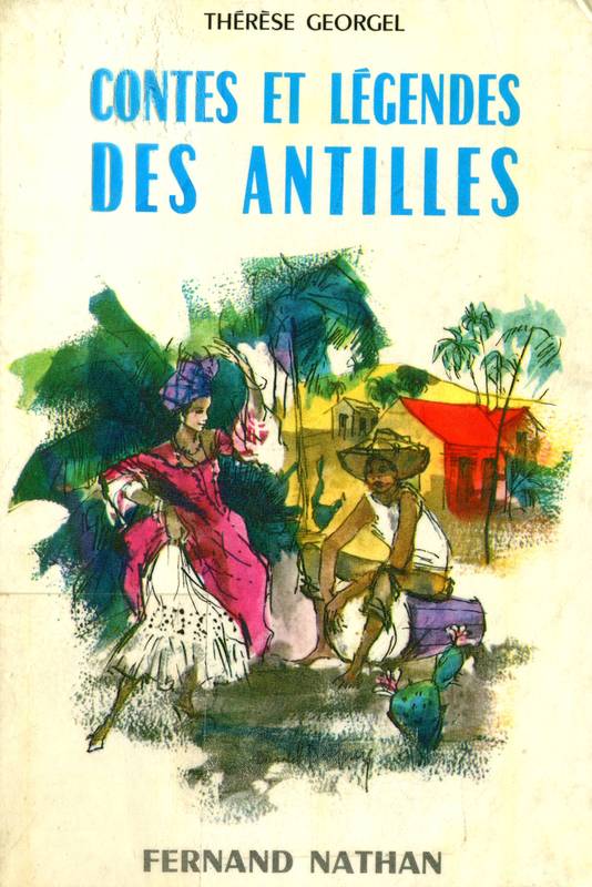 Contes et légendes des Antilles