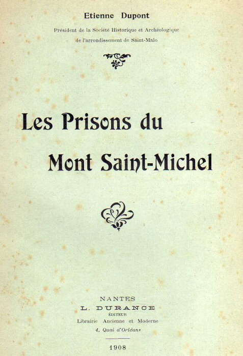 Les prisons du Mont-Saint-Michel (1425-1864)