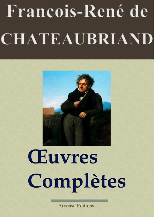 Chateaubriand: Oeuvres complètes Edition: 2
