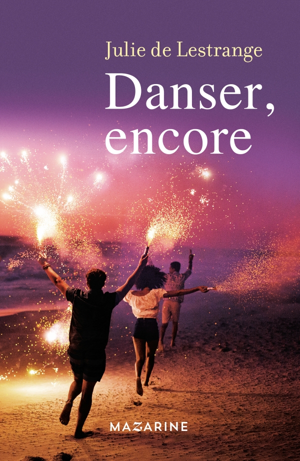 Danser, encore (French Edition)