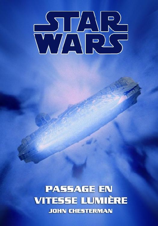 Passage en vitesse lumière
