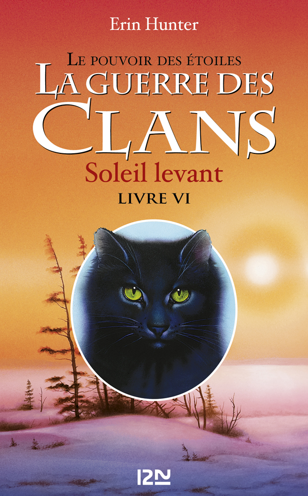 La guerre des Clans III, Livre 6 - Soleil levant