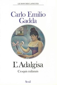 L'Adalgisa. Croquis milanais: Croquis milanais