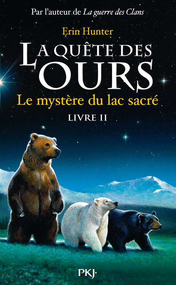 La quête des ours tome 2 (Pocket Jeunesse) (French Edition)