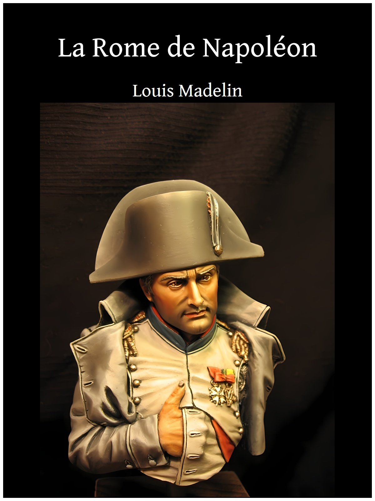 La Rome de Napoléon