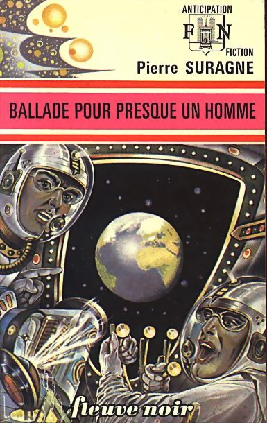 Ballade pour presque un homme: science-fiction