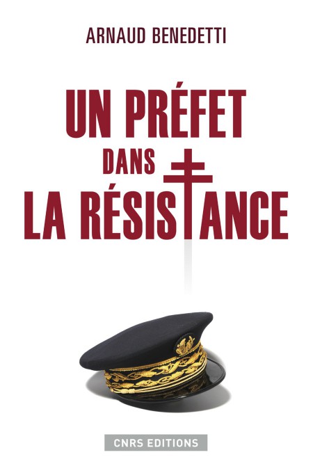 Un Préfet dans la Résistance