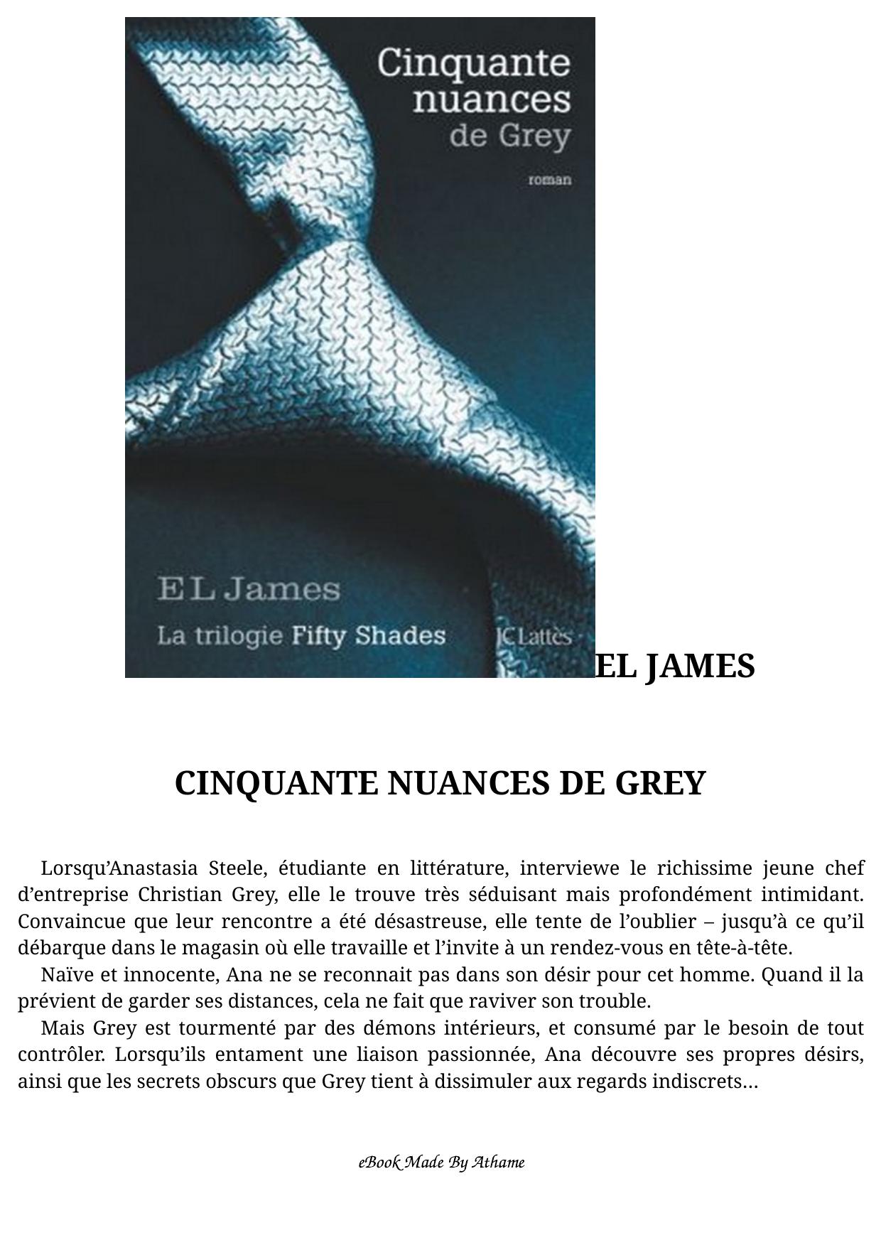 James E.L. - Cinquante nuances de Grey - Fifty Shades Of Grey T1