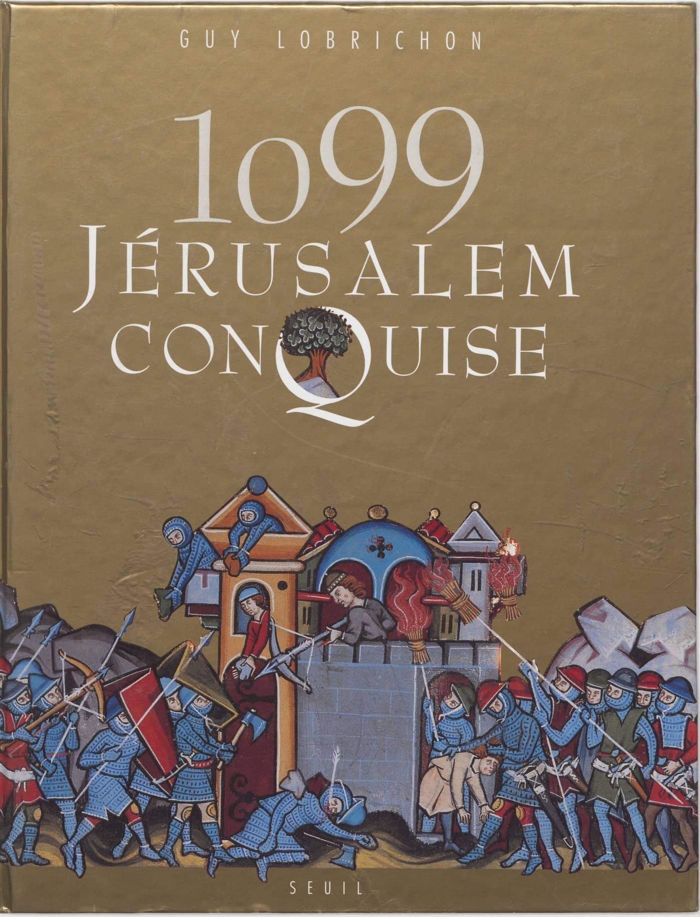 1099 Jérusalem conquise