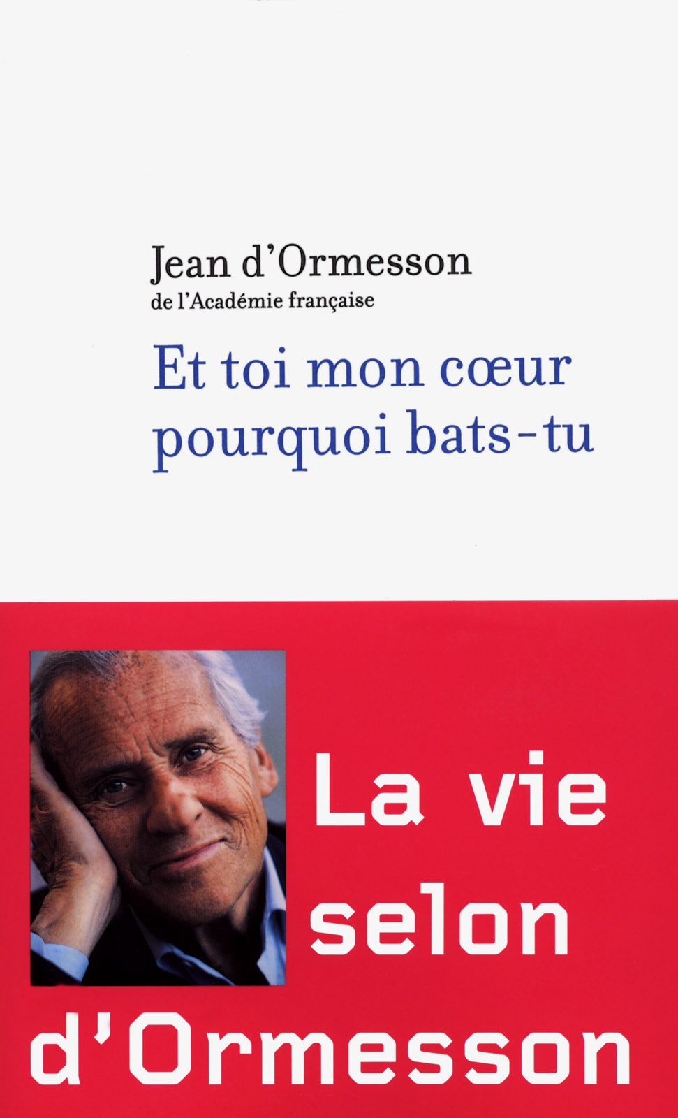 Et toi mon coeur pourquoi bats-tu