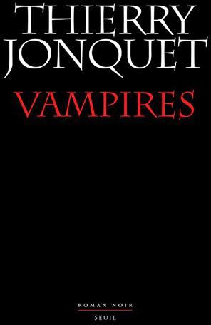 Vampires: roman noir