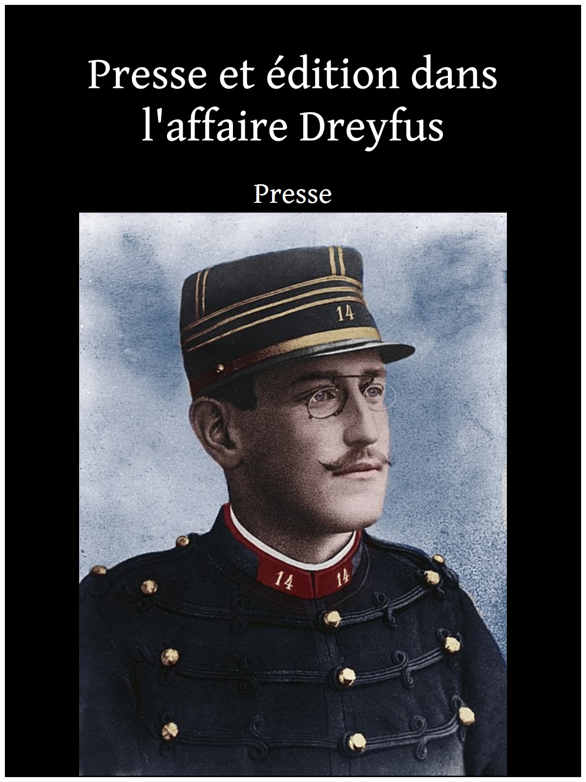 Presse et édition dans l'affaire Dreyfus