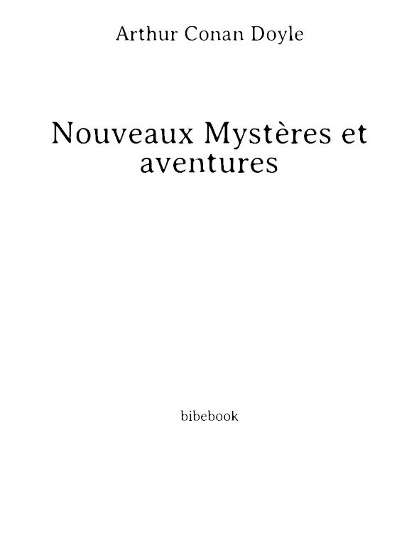 Nouveaux Mystères et aventures