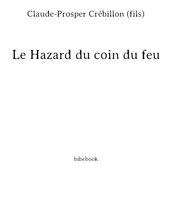 Le Hazard du coin du feu