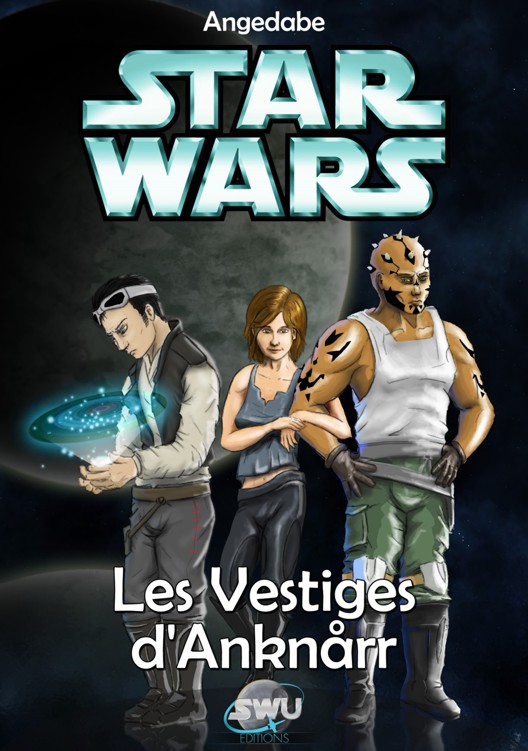 Star Wars - Les Vestiges d'Anknårr