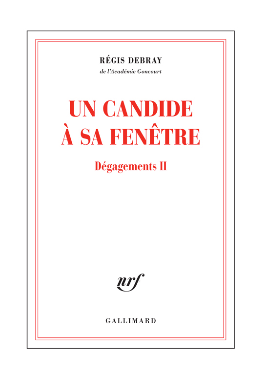 Un candide à sa fenêtre