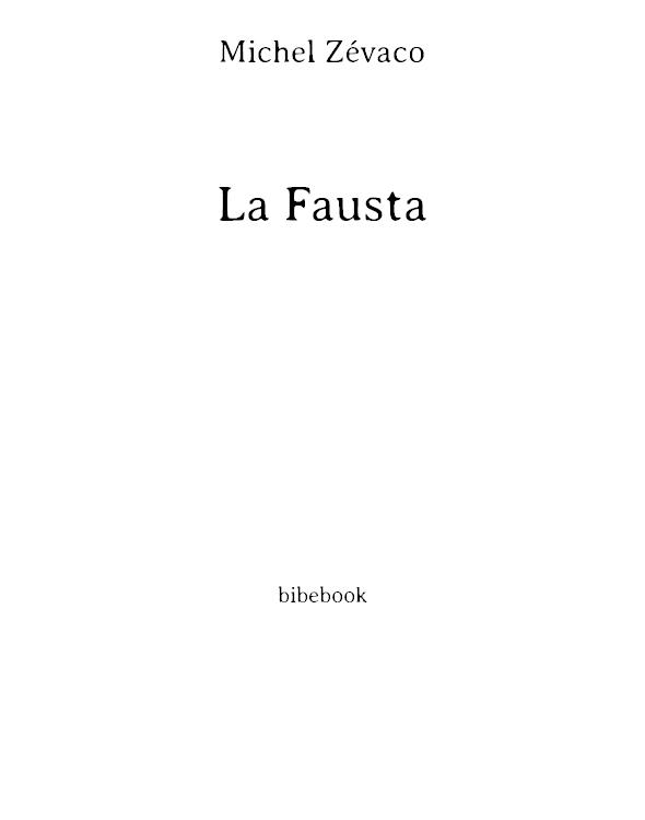 Les Pardaillan - Tome 03, La Fausta