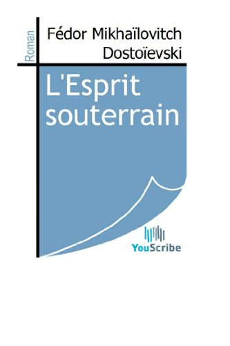 L’ESPRIT SOUTERRAIN
