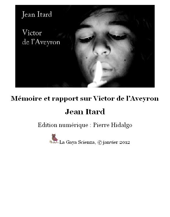 Mémoire et rapport sur Victor de l'Aveyron