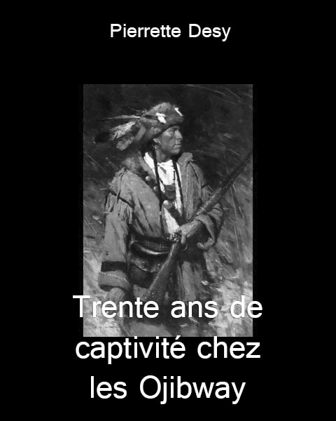 captifs des ojibway