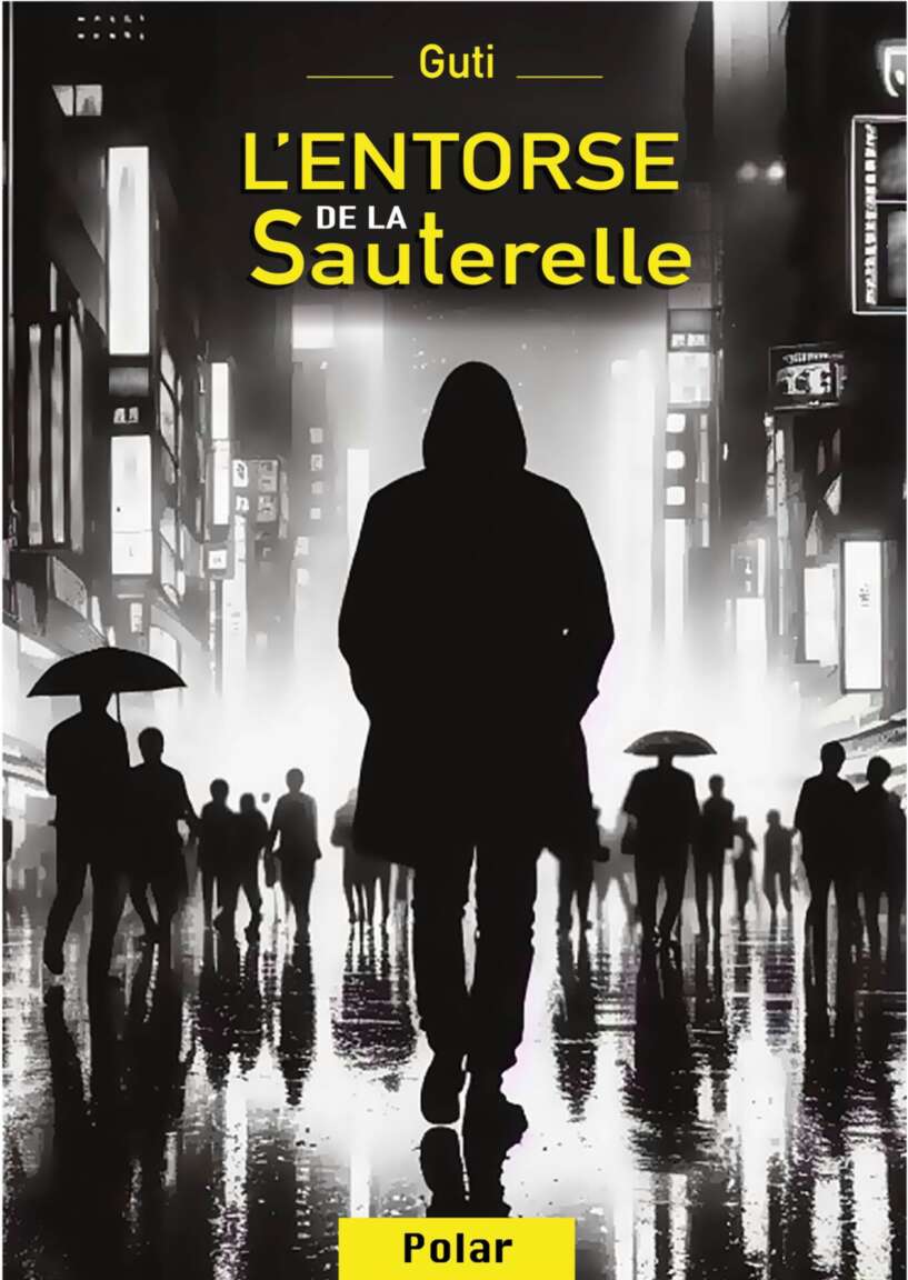 L'entorse de la sauterelle (French Edition)