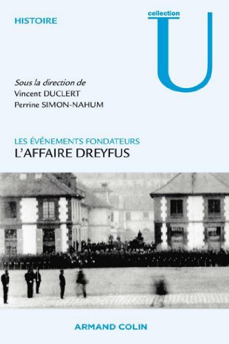 L'affaire Dreyfus - Les Événements Fondateurs