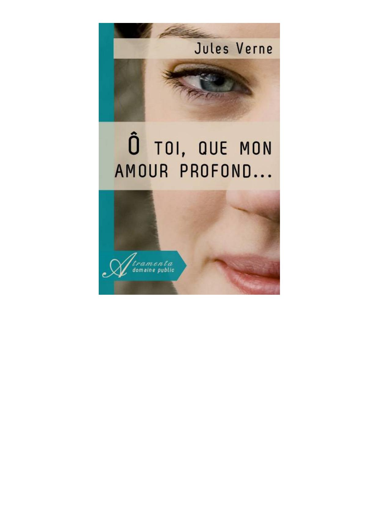 Ô toi, que mon amour profond...
