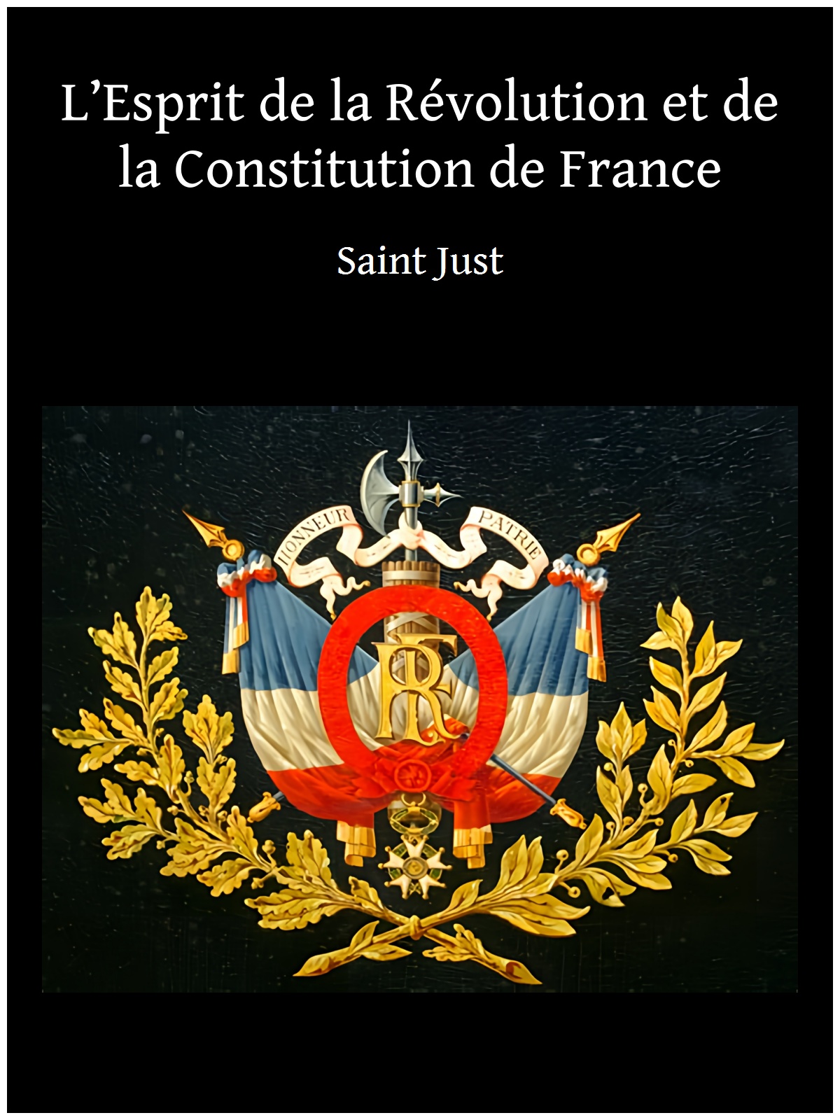 L’Esprit de la Révolution et de la Constitution de France