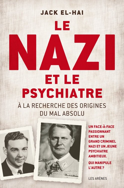 Le Nazi et le Psychiatre - Jack El-Hai