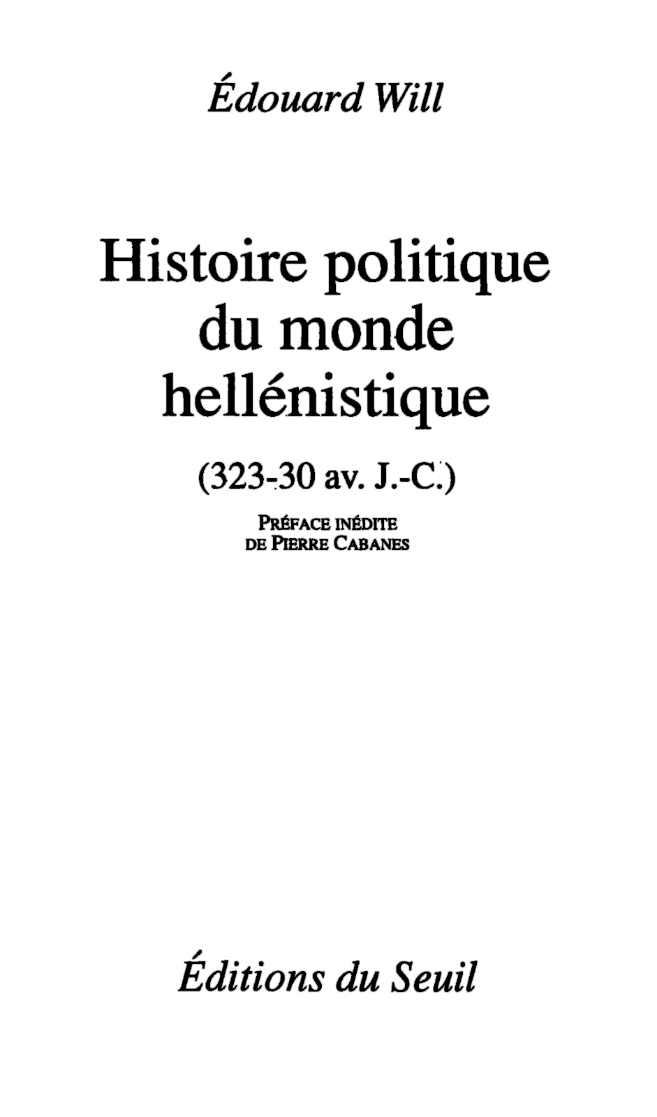 Histoire politique du monde hellénistique – (323-30 av. J.-C.)