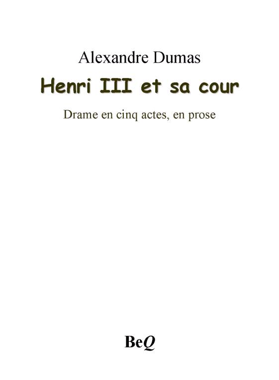 Henri III Et Sa Cour