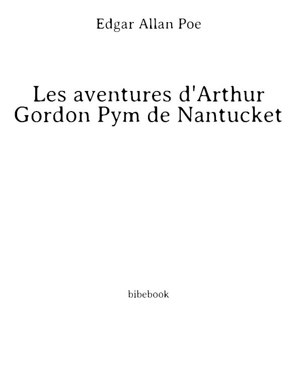 Les aventures d'Arthur Gordon Pym de Nantucket
