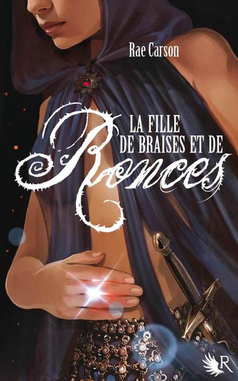 La fille de braises et de ronces