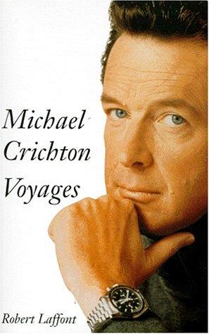 Voyages - Michael Crichton