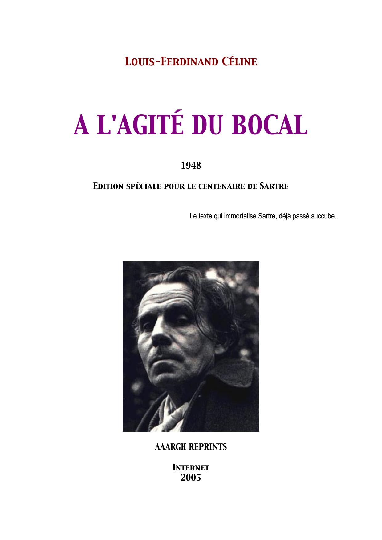 Louis Ferdinand Céline -A l'agité du bocal