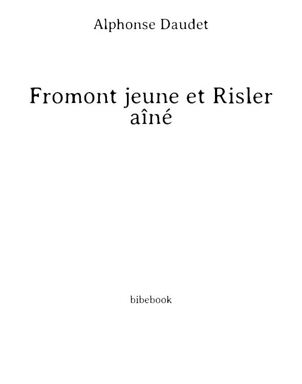 Fromont Jeune et Risler Aîné