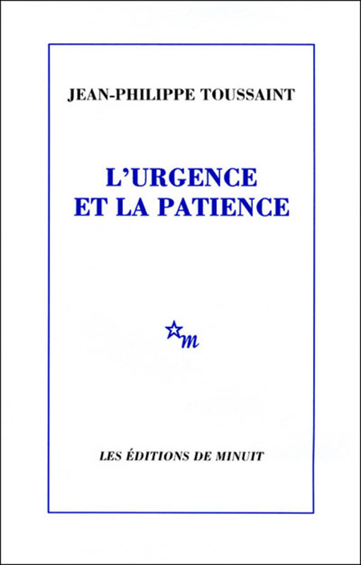 L'Urgence et la Patience
