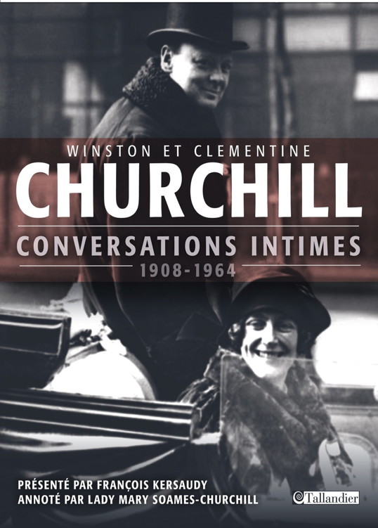 Conversations intimes, Winston et Clementine Churchill