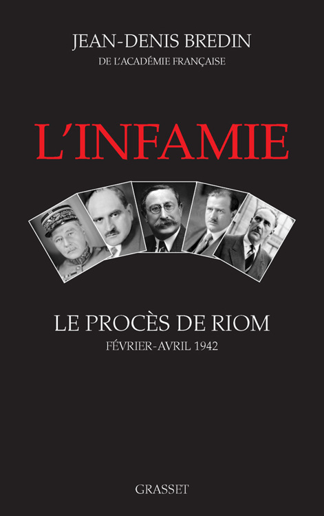 L'infamie: Le Procès De Riom