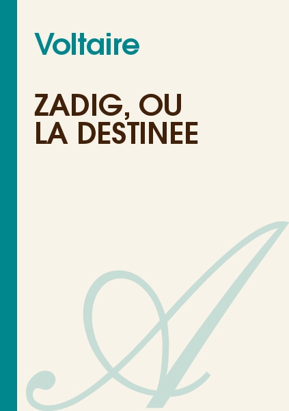 Bibliolycée - Zadig ou la Destinée, Voltaire