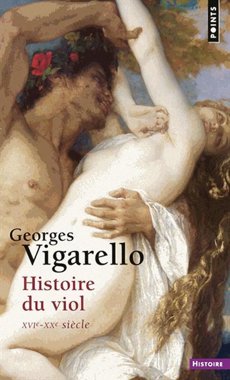 Histoire du viol - XVIIe-XXe siècle