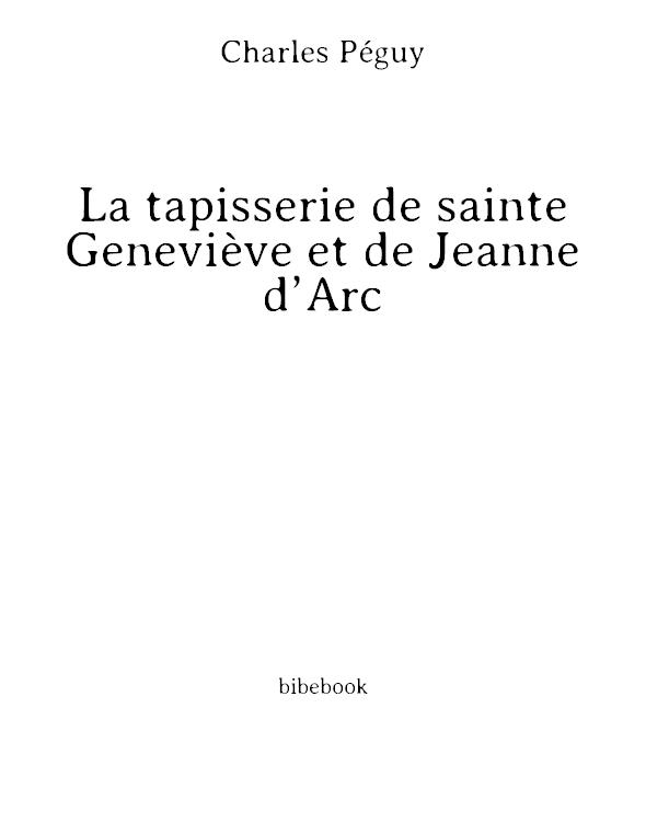 La tapisserie de sainte Geneviève et de Jeanne d’Arc