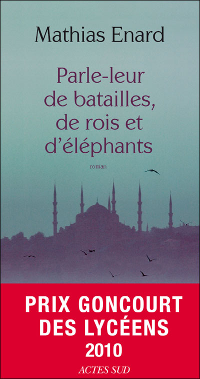 Parle-Leur De Batailles, De Rois Et D'éléphants
