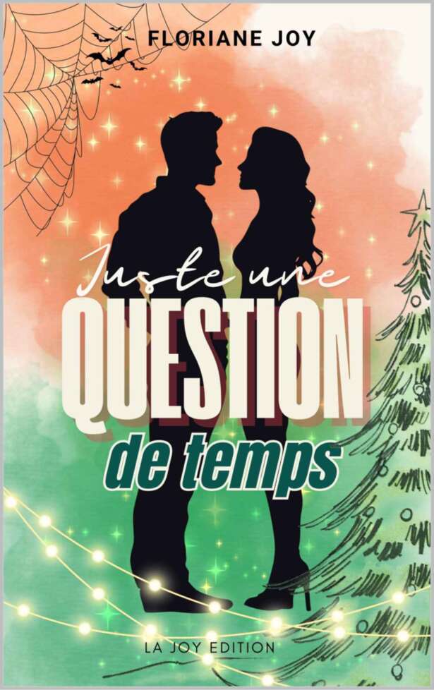 Juste une question de temps (French Edition)