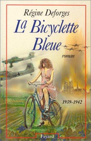 La Bicyclette Bleue: (1939-1942)