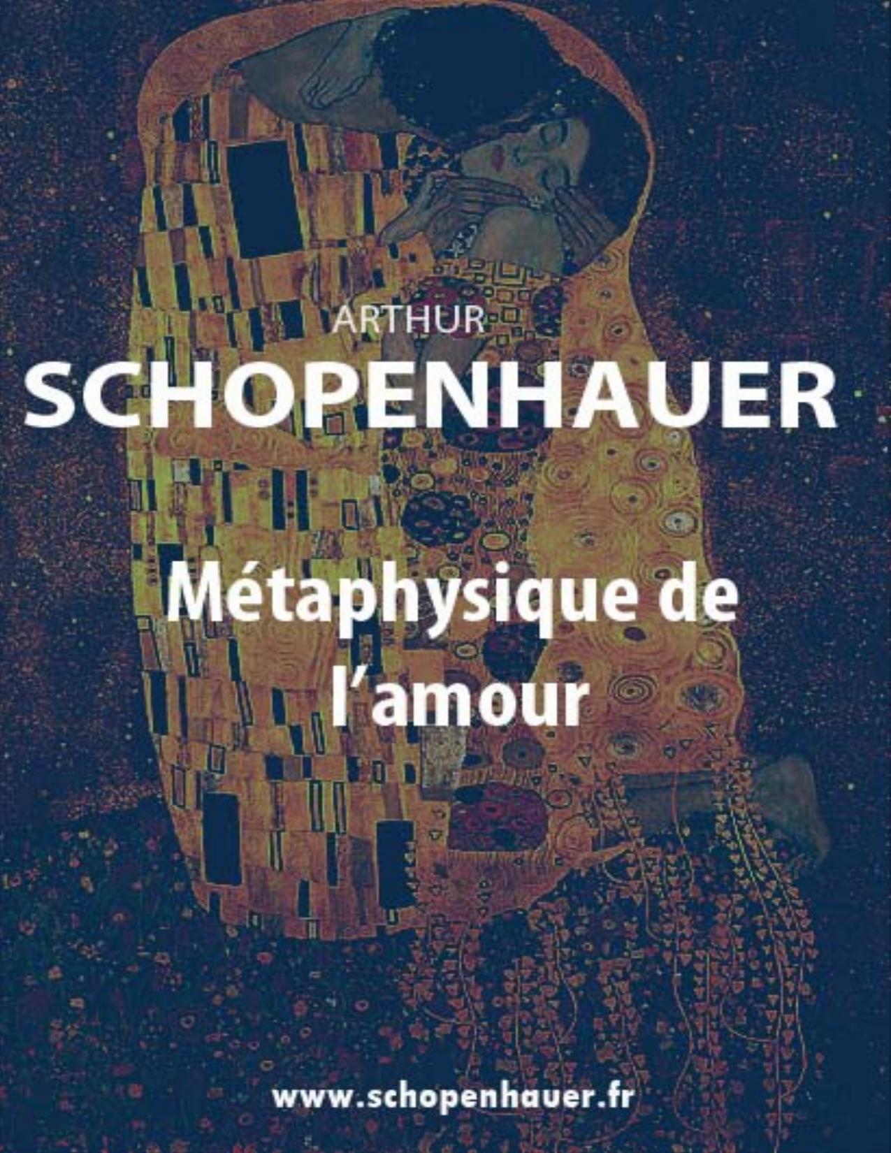 Metaphysique de lamour (Arthur Schopenhaue