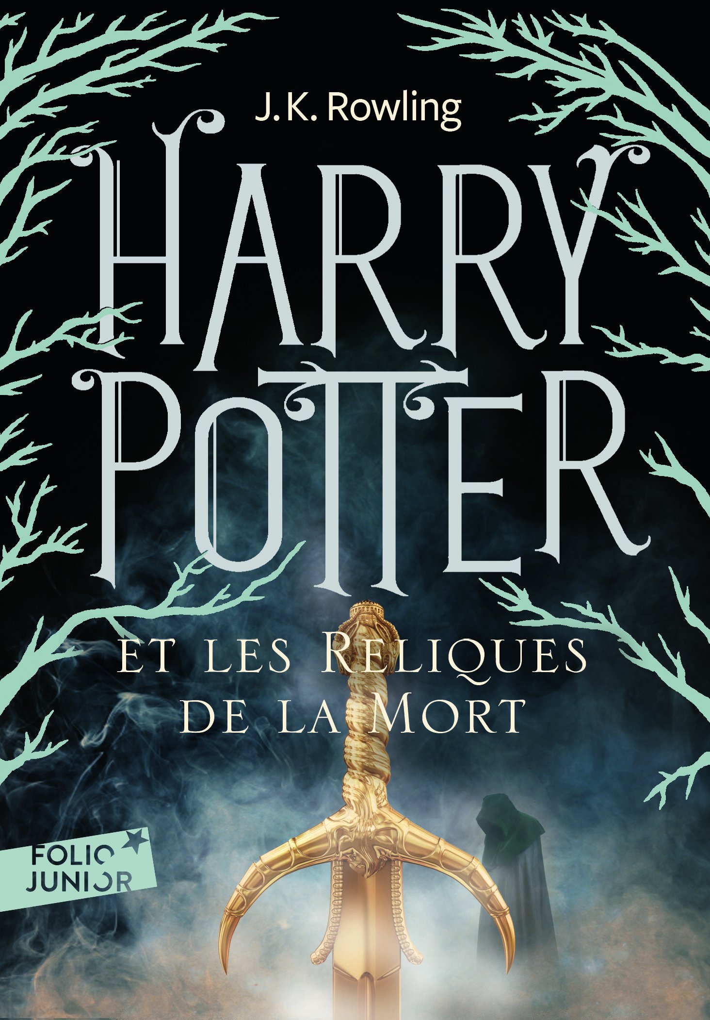 Harry Potter - T07 - Harry Potter et les Reliques de la Mort