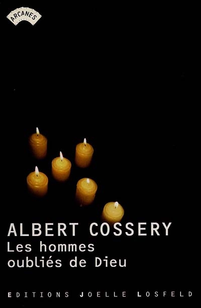 Les Hommes oubliés de Dieu